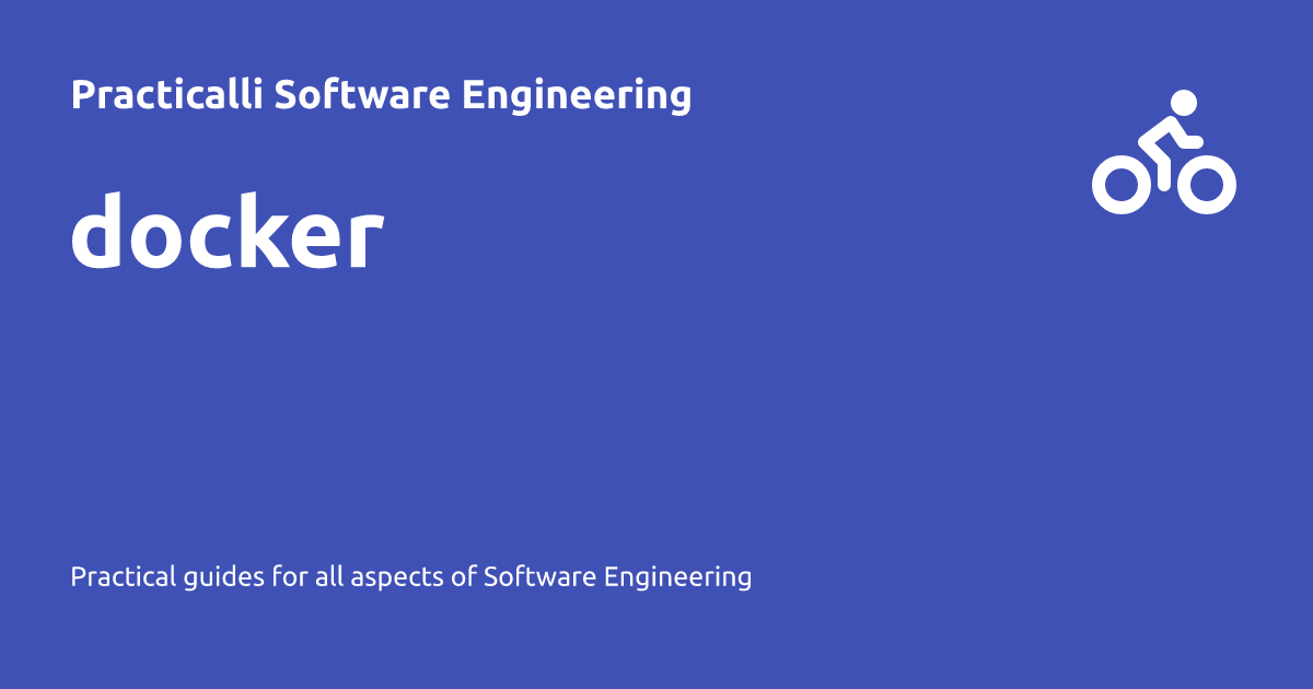 Software Engineering Docker docker - Practicalli Software Engineering Guides