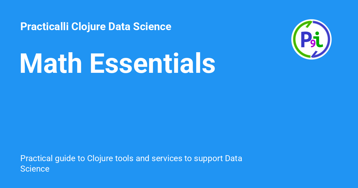 Math Essentials - Practicalli Clojure Data Science