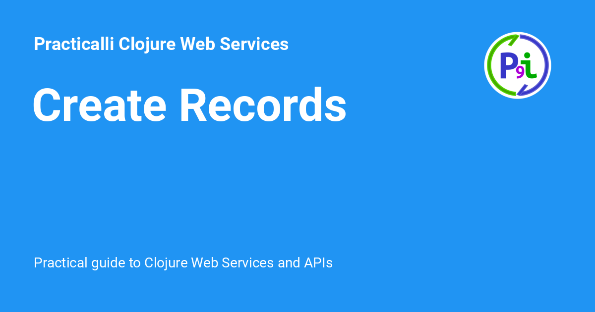 create-records-practicalli-clojure-web-services