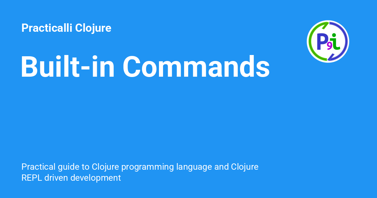 Built in commands practicalli clojure
