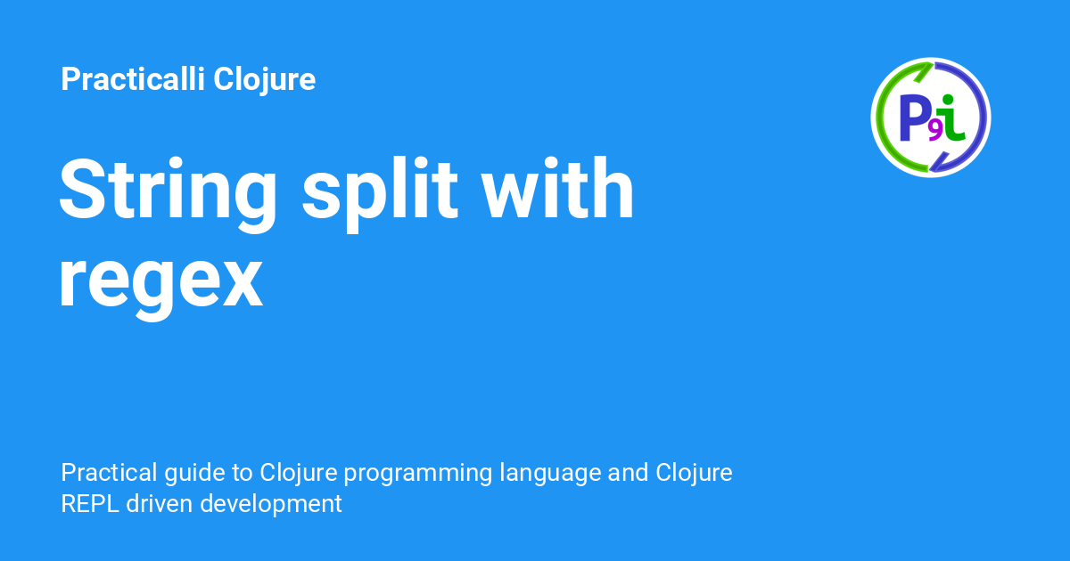 string-split-with-regex-practicalli-clojure