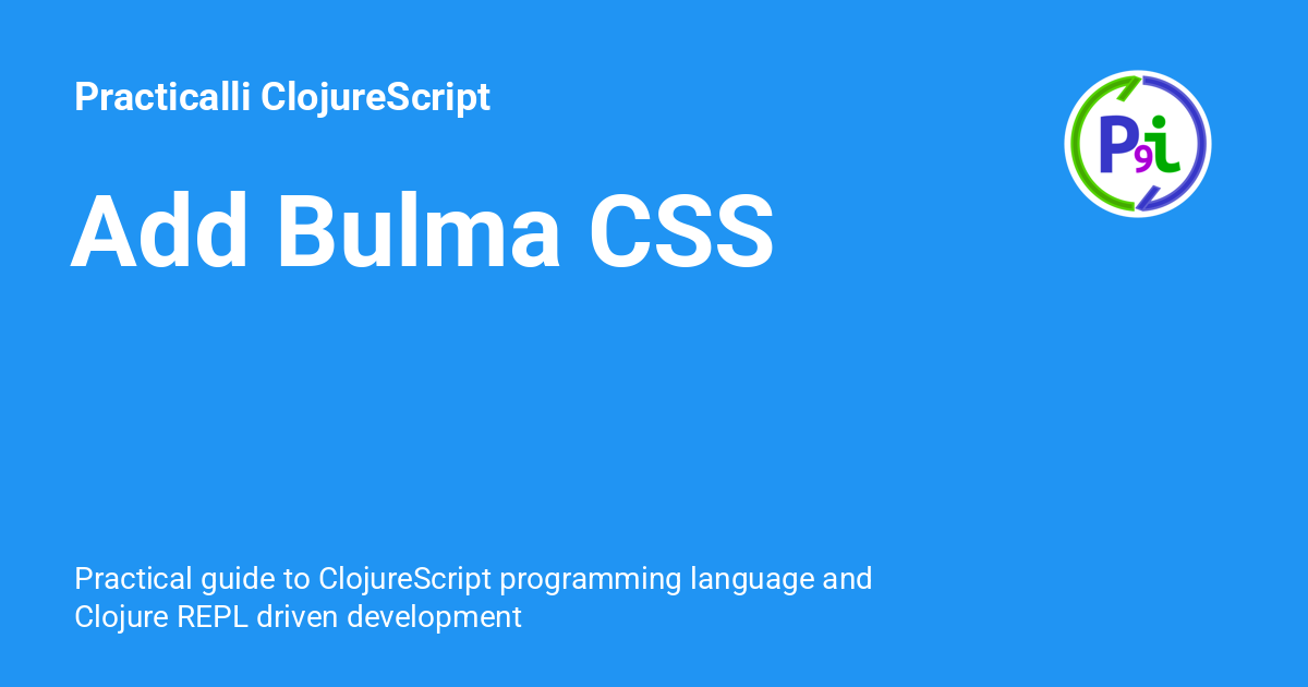 Add Bulma CSS - Practicalli ClojureScript