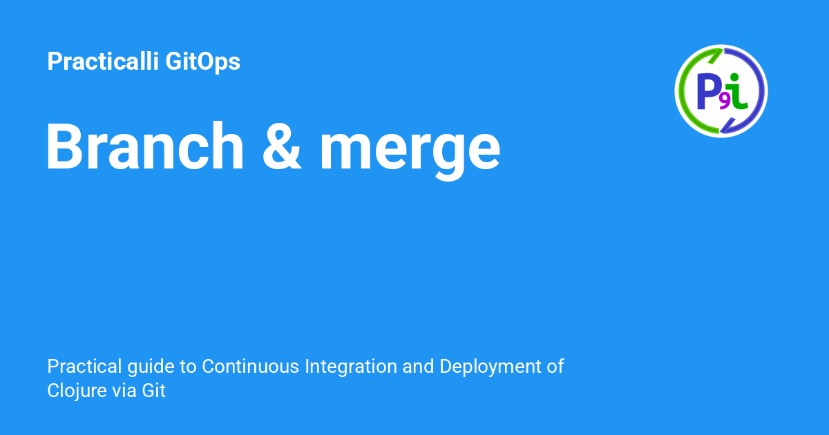 Branch & merge - Practicalli GitOps