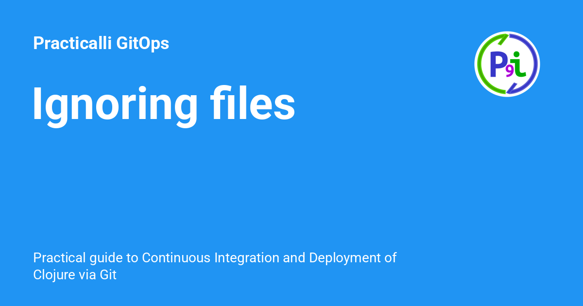 Ignoring files - Practicalli GitOps
