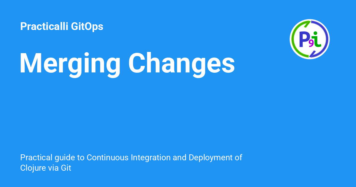 Merging Changes - Practicalli GitOps