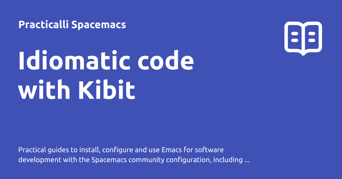 Idiomatic code with Kibit - Practicalli Spacemacs