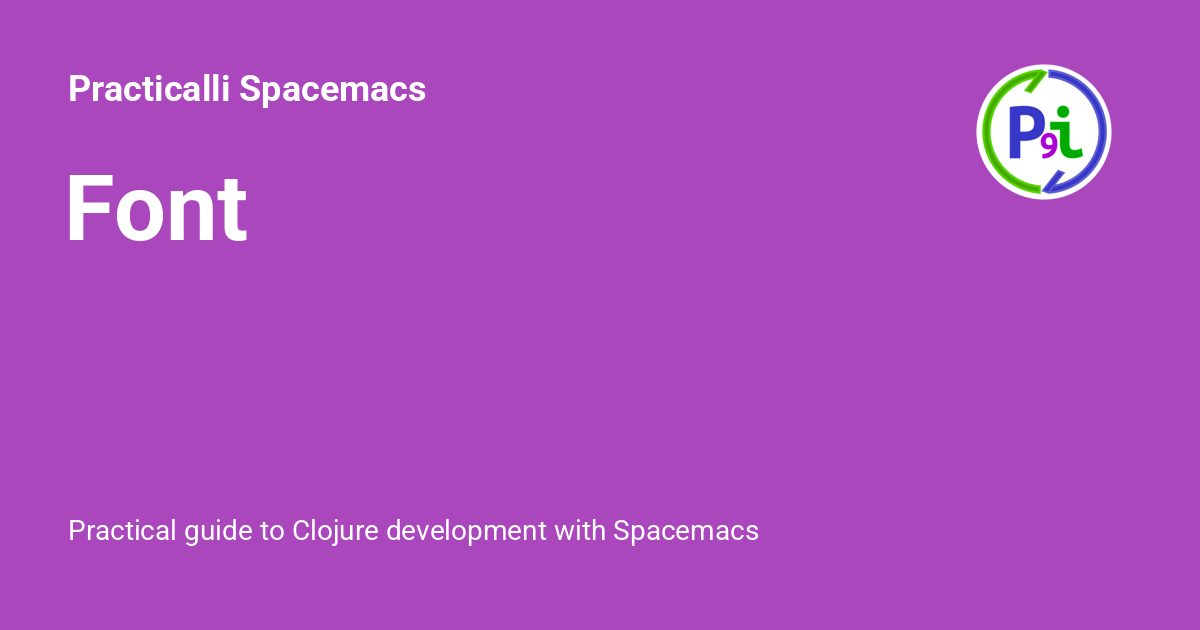 font-practicalli-spacemacs