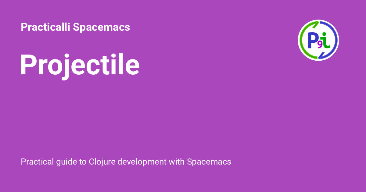 Projectile - Practicalli Spacemacs