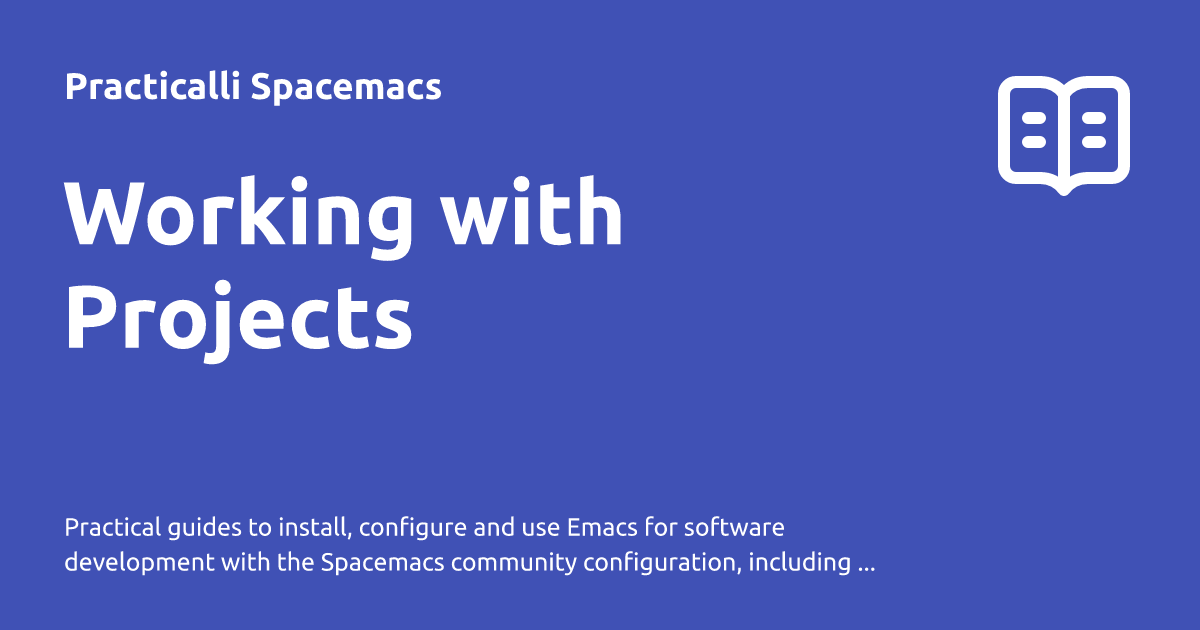 Working with Projects - Practicalli Spacemacs